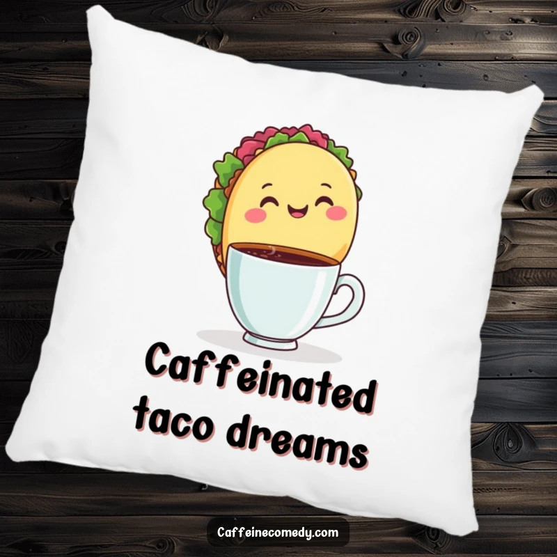 Funny pillow with a smiling taco enjoying a warm cup of coffee, providing comfort and a touch of delicious humor.