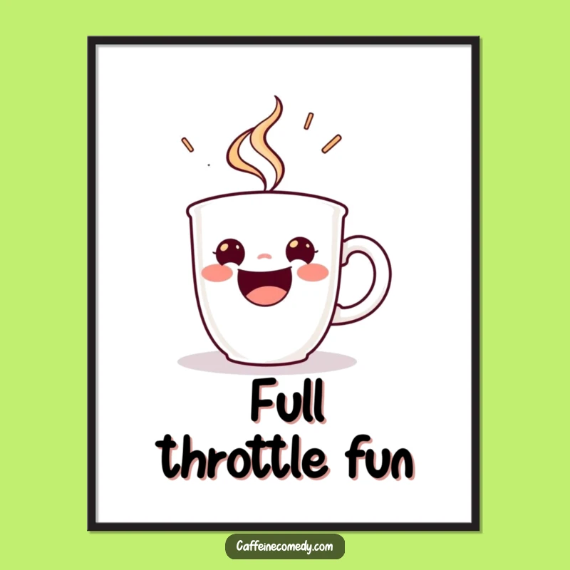 Funny Espresso Cup Digital Art: Steaming Delight - Instant Download Funny Gift!