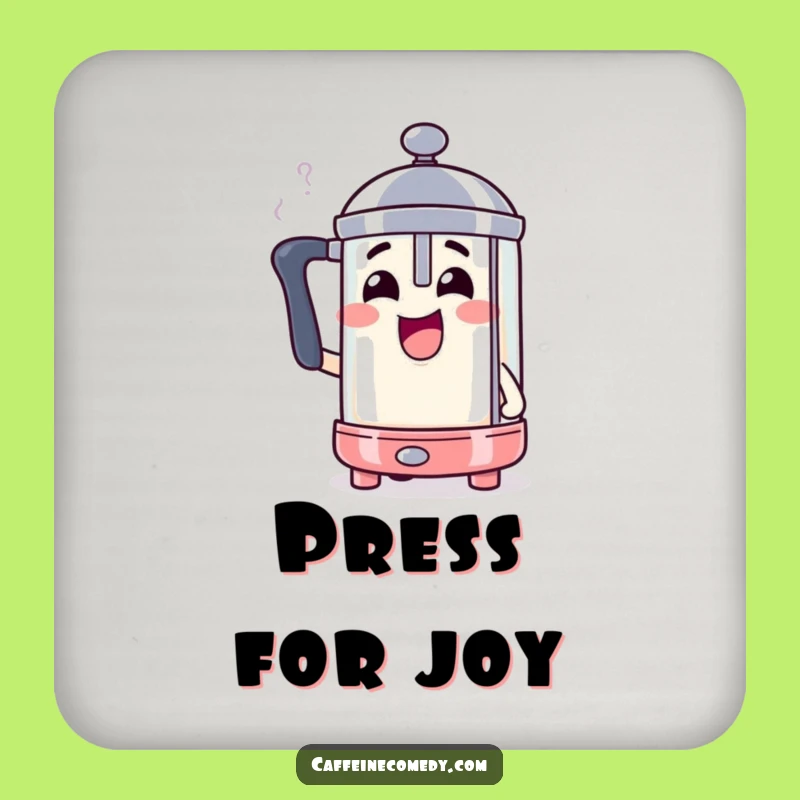 Funny Steaming French Press Coaster: Keep Surfaces Hot and Humorous