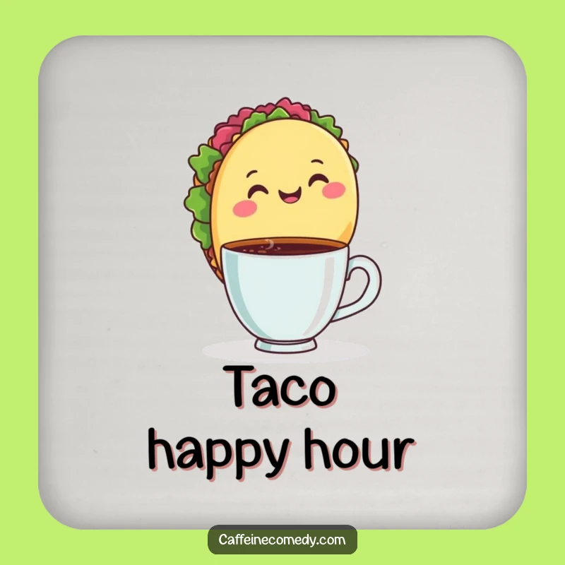 Funny Taco Coffee Coasters - Protect Your Table with Flavor!