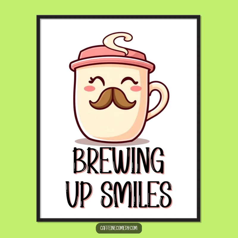 Funny Coffee Cup Art Poster: Kitchen Decor and Hilarious Gift Idea
