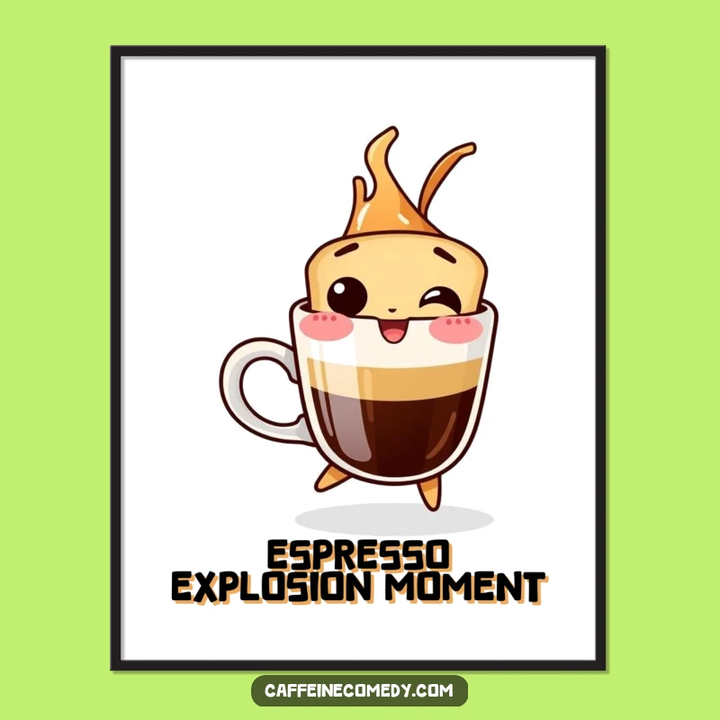 Funny Espresso Shot Poster - Inject Energy into Your Walls!