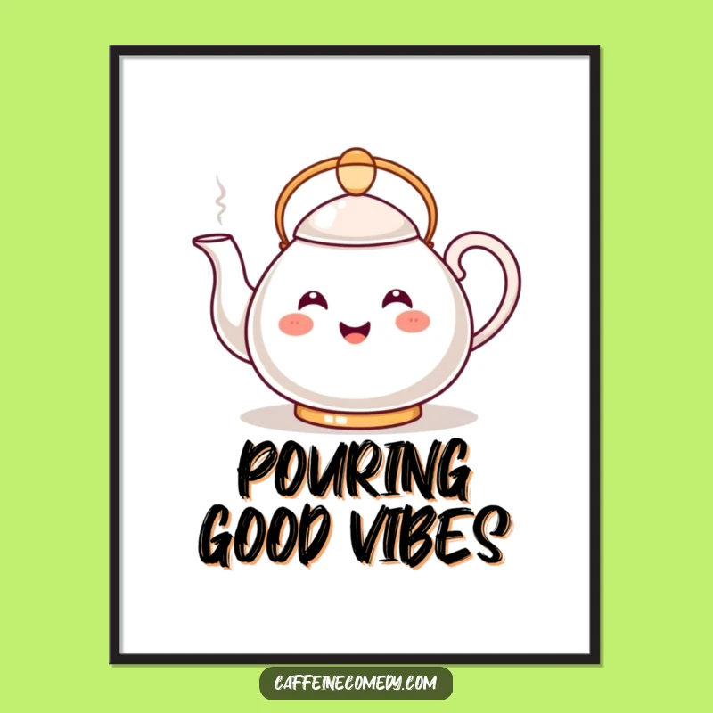 Funny Kawaii Teapot Poster: Bring Steamy Joy to Your Walls!