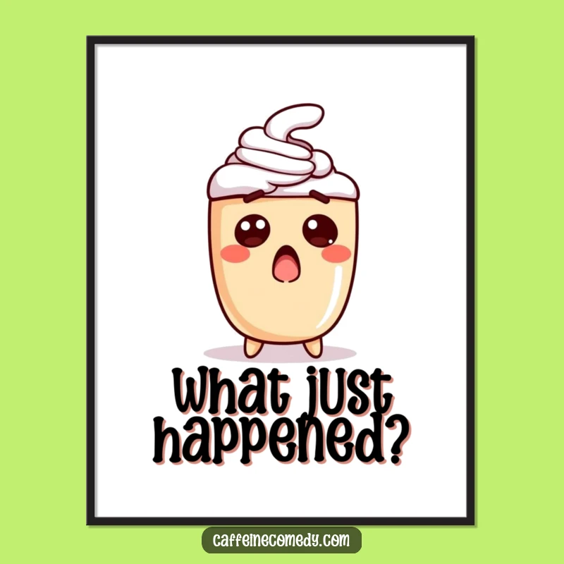 Funny Surprised Latte Poster: Add Shocking Humor to Your Wall Decor