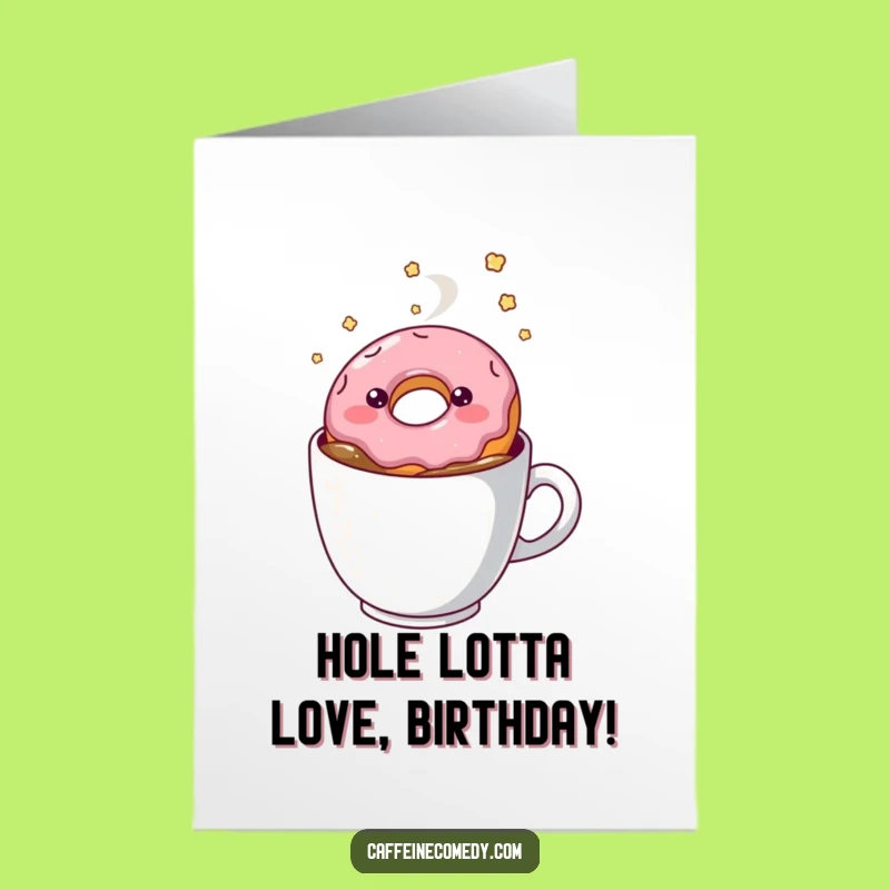Free Printable Kawaii Doughnut Coffee Birthday Card - Funny Dreamy Downloadable Gift