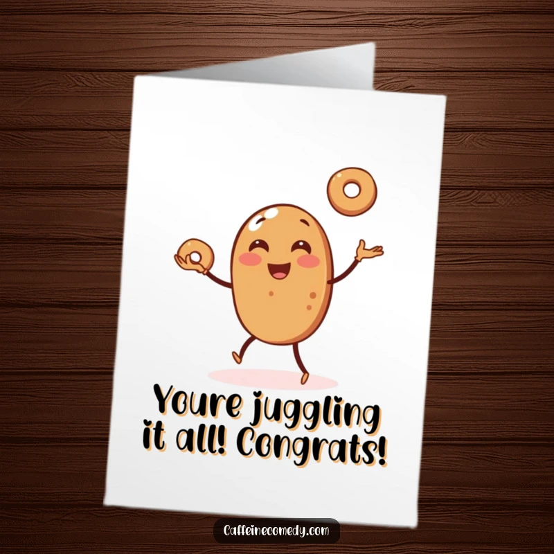 Funny Free Printable Congratulations Card: Coffee bean mid-juggle with three bagels, celebrating success with a cheerful expression.