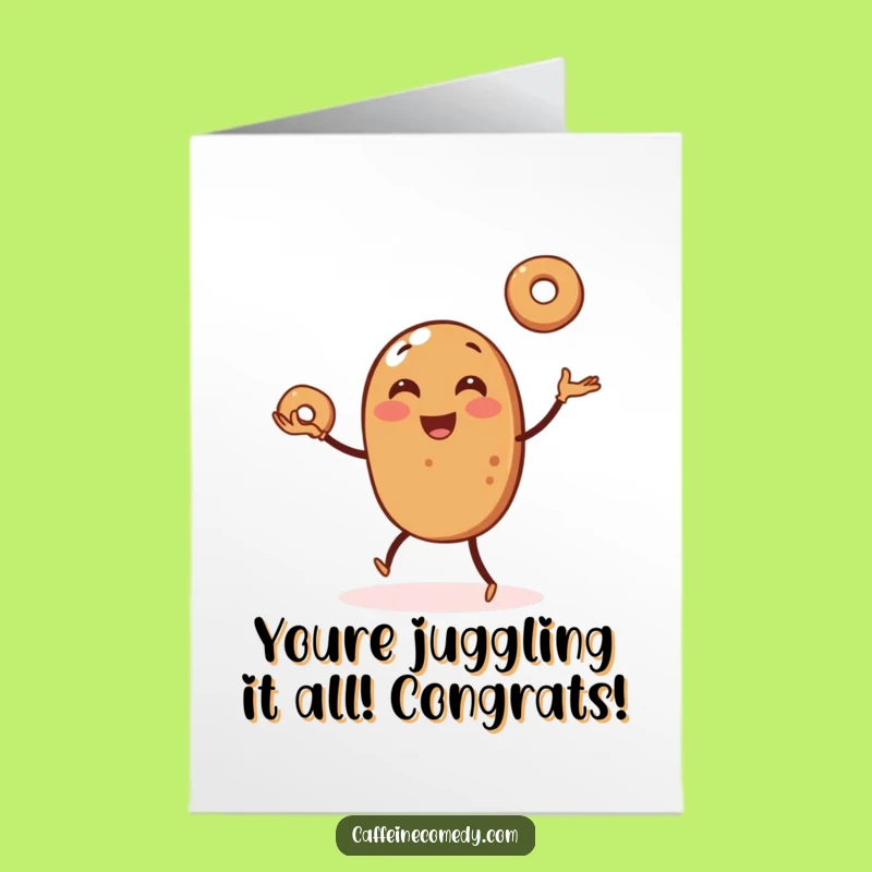 Free Printable Congrats Card: Humorous Coffee Bean Juggling Bagels Instant Download Gift