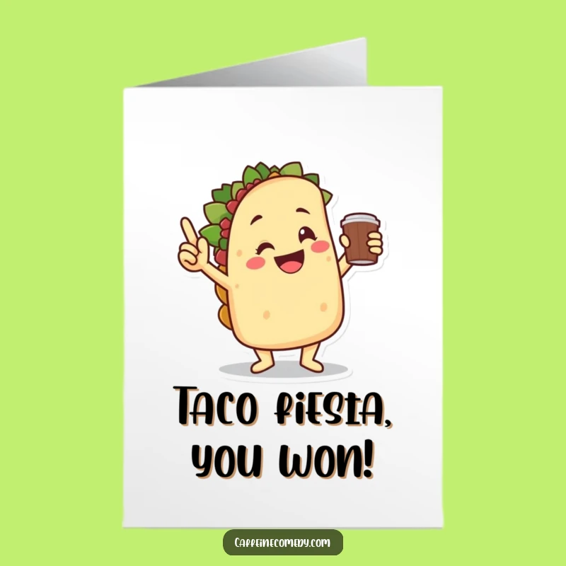 Free Printable Congrats Card: Taco Victory Dance - Downloadable Celebration Gift