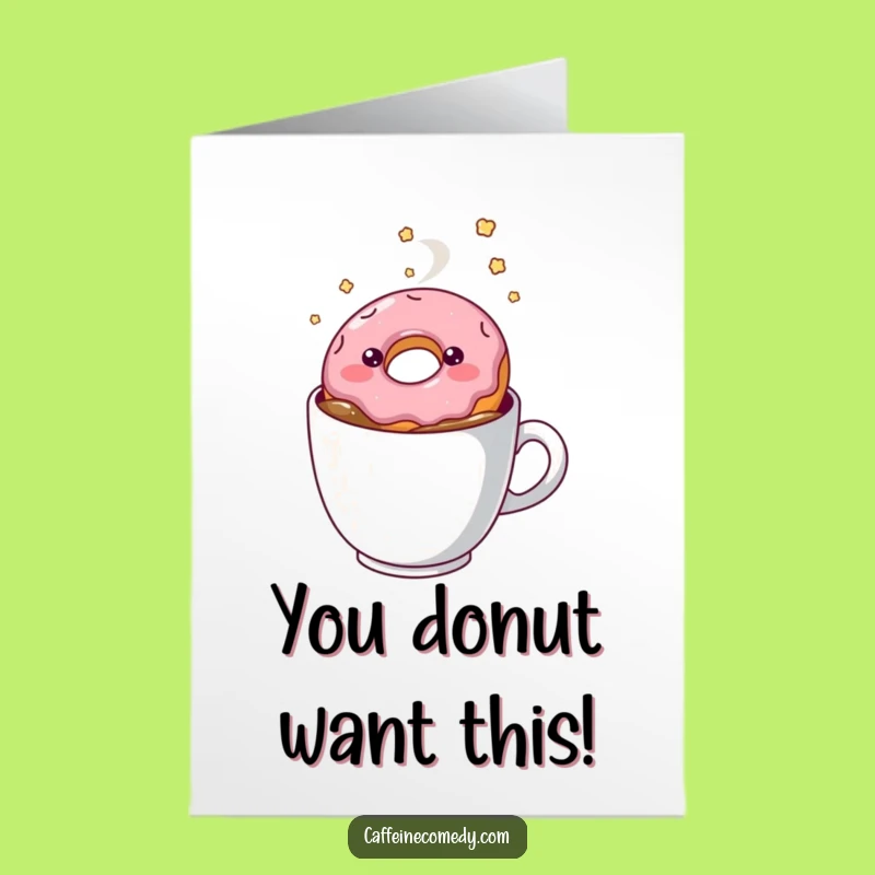 Free Printable Kawaii Doughnut Coffee Congrats Card - Funny Dreamy Downloadable
