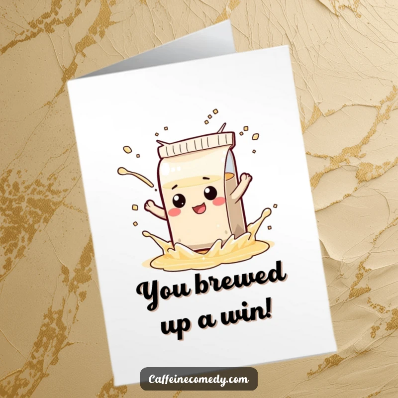 Funny free printable congratulations card featuring a mischievous tea bag character splashing with excitement, celebrating a well-deserved win.