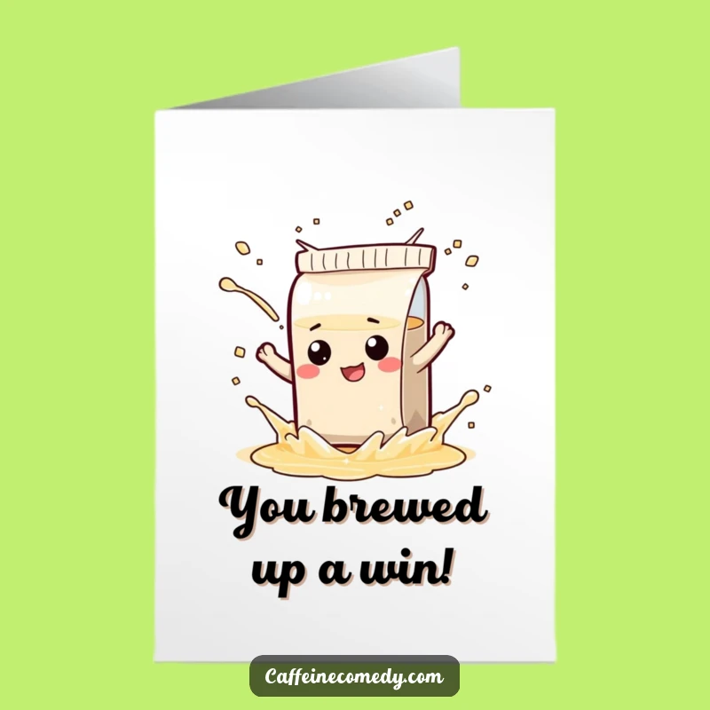 Free Printable Congratulations Card: Mischievous Tea Bag Splash for Your Big Win