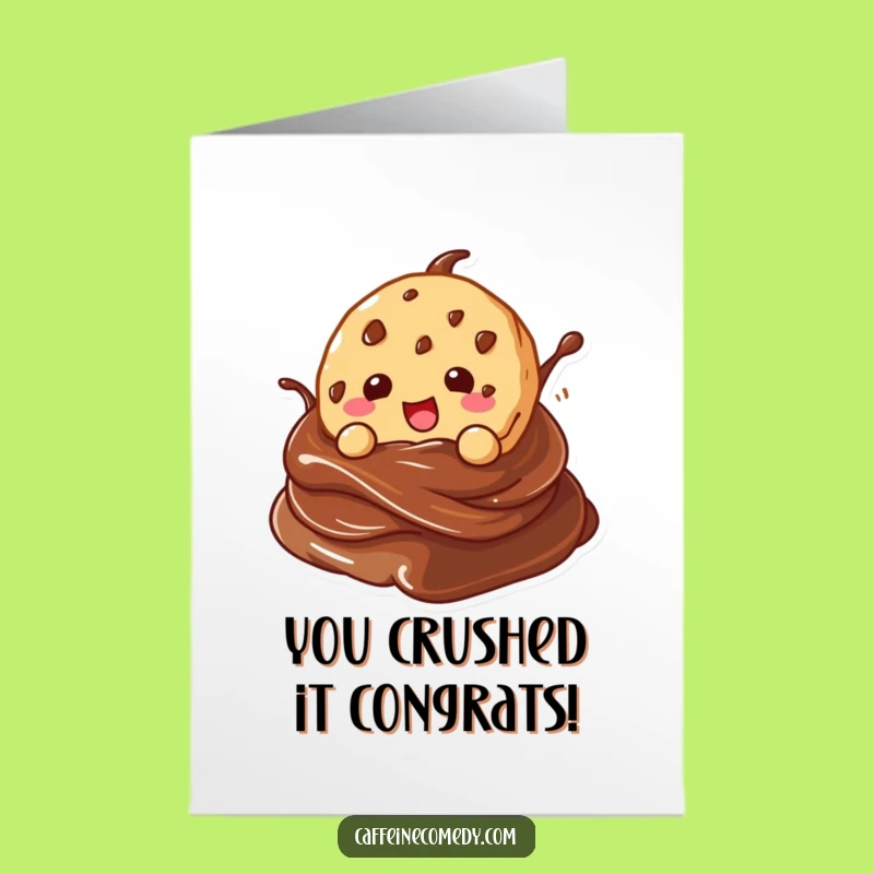 Free Printable Cookie Congrats Card - Funny Downloadable for Sweet Achievements!