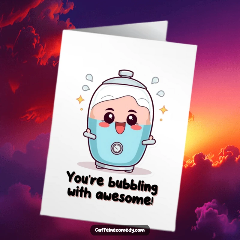 Free printable congratulations card: a determined percolator character actively bubbling with excitement over their amazing achievements.