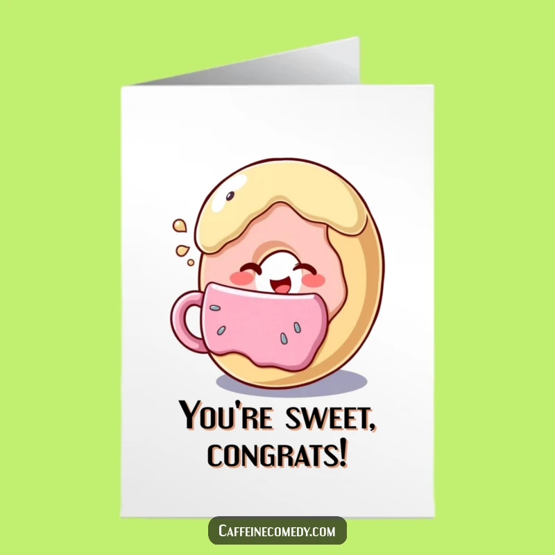 Free Printable Congratulations Card: Funny Donut Winking, Coffee Celebration Card