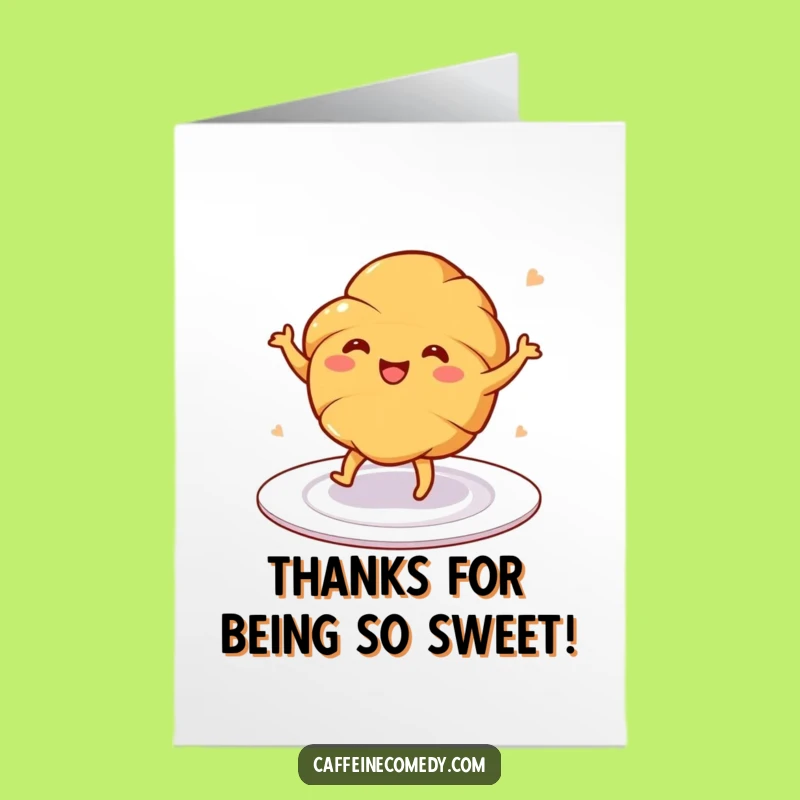 Free Printable Thank You Card: Dancing Croissant Gratitude Pastry