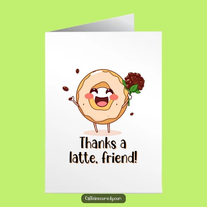 Free Printable Thank You Card: Donut Hole's Coffee Beans Express Gratitude