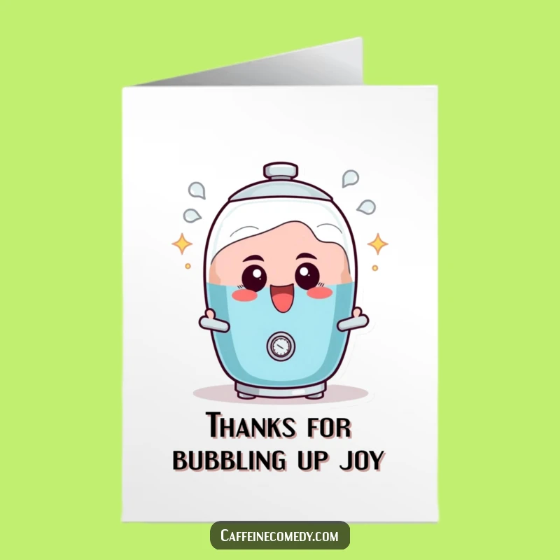 Free Printable Thank You Card: Excited Percolator, Bubbling Gratitude, Downloadable Appreciation