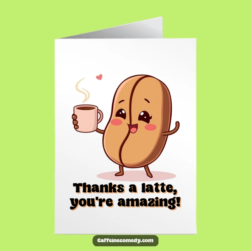 Free Printable Thank You Card: Winking Coffee Bean Juggling Mug