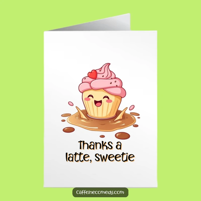 Free Printable Thank You Card: Cupcake Coffee Splash, Amusing Downloadable Greeting for Sweet Gratitude