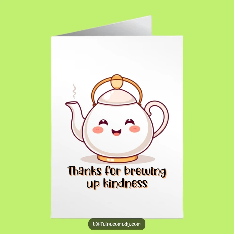 Free Printable Thank You Card: Steaming Thanks from Teapot, Cute Download