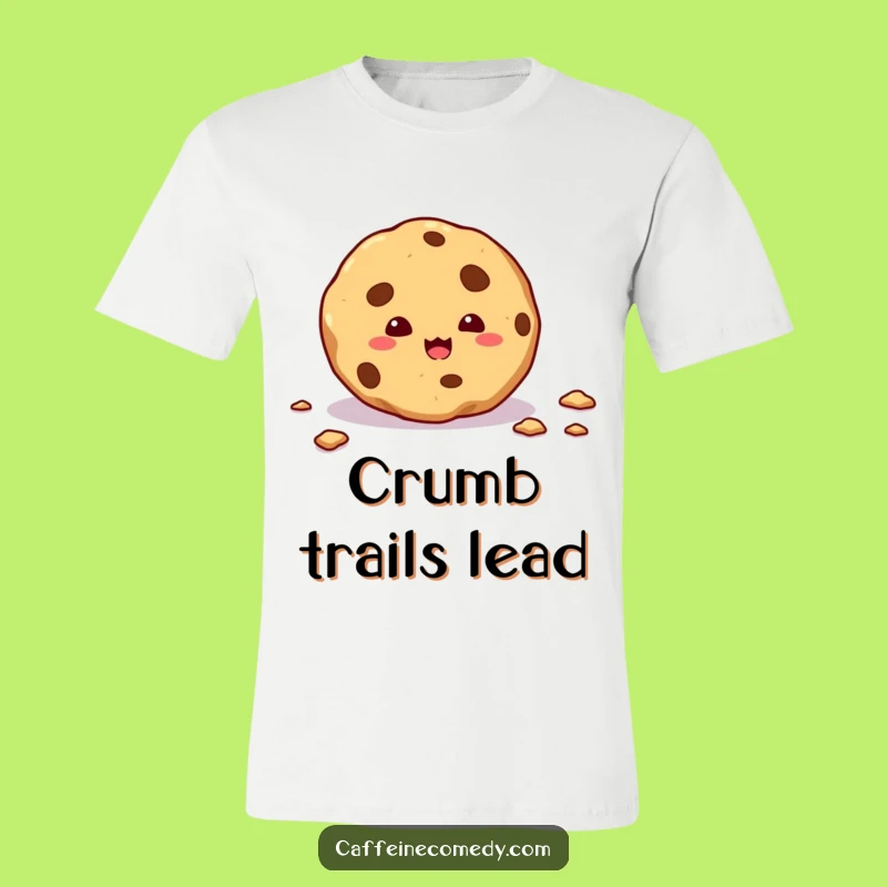 Funny Cookie Crumbs T-Shirt: Wear Your Sweet Trail!