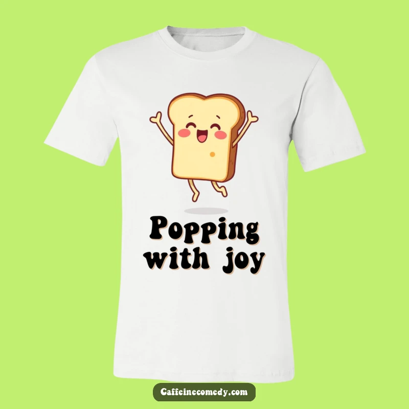 Funny Surprised Toast Jumping T-Shirt: Hilarious Breakfast Character Ecstatic, Great Gift!