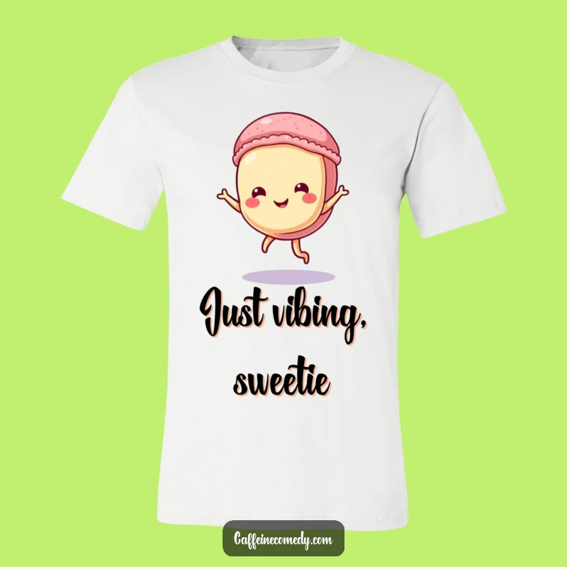 Funny Dancing Macaron T-Shirt: Playful Pastry Character Doing a Tiny Dance, Great Gift